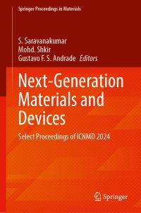 Book Cover for Next-Generation Materials and Devices by S Saravanakumar, Mohd Shkir, Gustavo F S Andrade