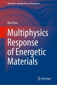 Book Cover for Multiphysics Response of Energetic Materials by Min Zhou
