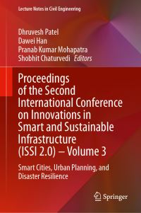 Book Cover for Proceedings of the Second International Conference on Innovations in Smart and Sustainable Infrastructure (ISSI 2.0) - Volume 3 by Dhruvesh Patel, Dawei Han, Pranab Kumar Mohapatra, Shobhit Chaturvedi