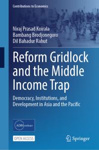 Book Cover for Reform Gridlock and the Middle Income Trap by Niraj Prasad Koirala, Bambang Brodjonegoro, Dil Bahadur Rahut