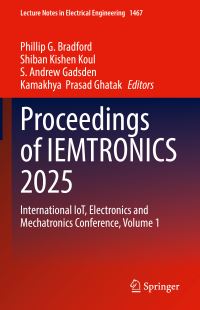Book Cover for Proceedings of IEMTRONICS 2025 Volume 1 by Electronics and Mechatronics Conference International IoT