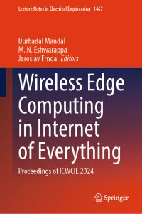 Book Cover for Wireless Edge Computing in Internet of Everything by Durbadal Mandal, M N Eshwarappa, Jaroslav Frnda