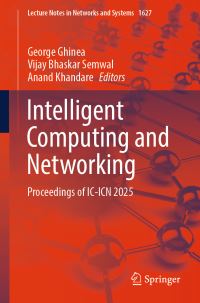 Book Cover for Intelligent Computing and Networking by George Ghinea, Vijay Bhaskar Semwal, Anand Khandare