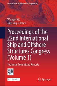 Book Cover for Proceedings of the 22nd International Ship and Offshore Structures Congress (Volume 1) by Wenwei Wu, Jun Ding