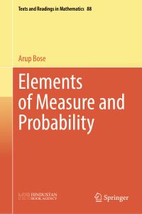 Book Cover for Elements of Measure and Probability by Arup Bose