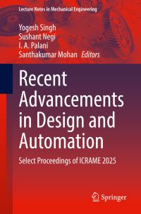 Book Cover for Recent Advancements in Design and Automation by International Conference on Recent Advancements in Mechanical Engineering