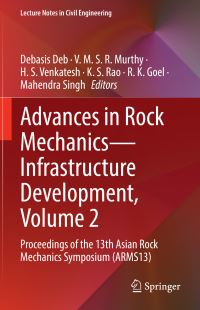 Book Cover for Advances in Rock Mechanics—Infrastructure Development, Volume 2 by Debasis Deb, V M S R Murthy, H S Venkatesh, K S Rao, R K Goel, Mahendra Singh