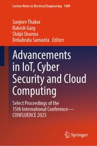Book Cover for Advancements in IoT, Cyber Security and Cloud Computing by Sanjeev Thakur, Rakesh Garg, Shilpi Sharma, Debabrata Samanta