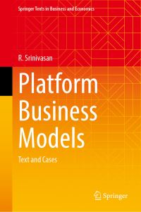 Book Cover for Platform Business Models by R Srinivasan