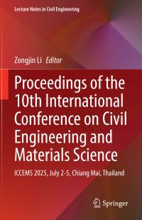 Book Cover for Proceedings of the 10th International Conference on Civil Engineering and Materials Science by Zongjin Li