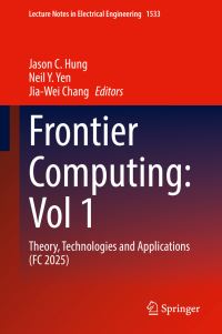 Book Cover for Frontier Computing: Vol 1 by Jason C Hung, Neil Y Yen, JiaWei Chang