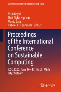 Book Cover for Proceedings of the International Conference on Sustainable Computing by Nitin Goyal, ThaiNghe Nguyen, Manju Lata, Gabriel A Ogunmola