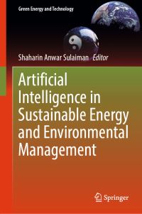 Book Cover for Artificial Intelligence in Sustainable Energy and Environmental Management by Shaharin Anwar Sulaiman
