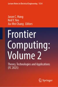 Book Cover for Frontier Computing: Volume 2 by Jason C Hung, Neil Y Yen, JiaWei Chang
