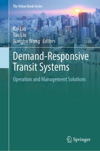 Book Cover for Demand-Responsive Transit Systems by Kai Liu, Tao Liu, Jiangbo Wang