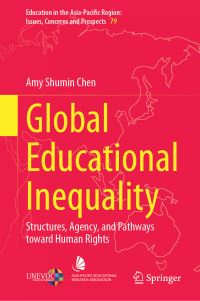 Book Cover for Global Educational Inequality by Amy Shumin Chen