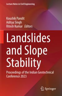 Book Cover for Landslides and Slope Stability by Koushik Pandit, Aditya Singh, Ritesh Kumar