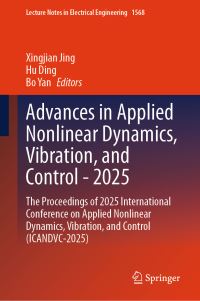 Book Cover for Advances in Applied Nonlinear Dynamics, Vibration, and Control - 2025 by Xingjian Jing, Hu Ding, Bo Yan
