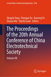 Book Cover for The Proceedings of the 20th Annual Conference of China Electrotechnical Society by Qingxin Yang, Dianguo Xu, Xuerong Ye, Qiuyue Nie, Yueshi Guan