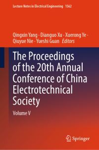 Book Cover for The Proceedings of the 20th Annual Conference of China Electrotechnical Society. Volume V by Annual Conference of China Electrotechnical Society