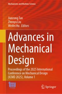 Book Cover for Advances in Mechanical Design by Jianrong Tan, Zhenyu Liu, Weifei Hu