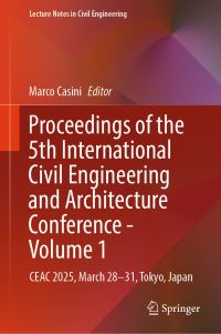 Book Cover for Proceedings of the 5th International Civil Engineering and Architecture Conference - Volume 1 by Marco Casini