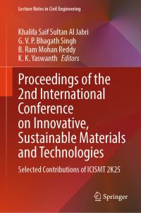 Book Cover for Proceedings of the 2nd International Conference on Innovative, Sustainable Materials and Technologies by Khalifa Saif Sultan Al Jabri, G V P Bhagath Singh, B Ram Mohan Reddy, K K Yaswanth