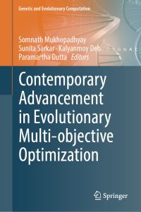 Book Cover for Contemporary Advancement in Evolutionary Multi-Objective Optimization by Somnath Mukhopadhyay, Sunita Sarkar, Kalyanmoy Deb, Paramartha Dutta