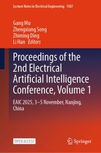 Book Cover for Proceedings of the 2nd Electrical Artificial Intelligence Conference, Volume 1 by Gang Mu, Zhengxiang Song, Zhiming Ding, Li Han