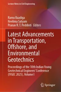 Book Cover for Latest Advancements in Transportation, Offshore, and Environmental Geotechnics Volume I by Indian Young Geotechnical Engineers Conference, India Indian Institute of Technology Indore