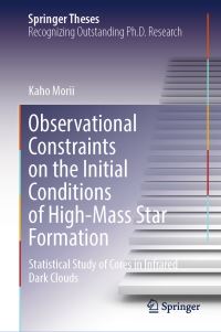 Book Cover for Observational Constraints on the Initial Conditions of High-Mass Star Formation by Kaho Morii