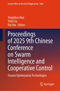 Book Cover for Proceedings of 2025 9th Chinese Conference on Swarm Intelligence and Cooperative Control by Yongzhao Hua, Yishi Liu, Rui Yan