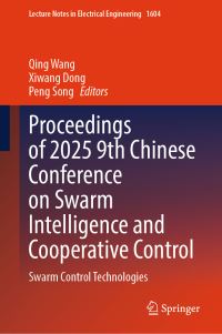 Book Cover for Proceedings of 2025 9th Chinese Conference on Swarm Intelligence and Cooperative Control by Conference on Swarm Intelligence and Cooperative Control