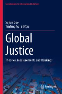 Book Cover for Global Justice by Sujian Guo, Yanfeng Gu