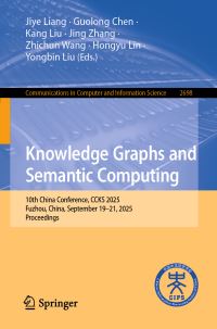 Book Cover for Knowledge Graphs and Semantic Computing by CCKS Conference