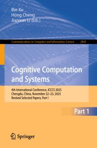 Book Cover for Cognitive Computation and Systems by Bin Xu, Hong Cheng, Jianmin Li