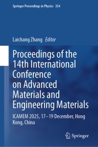 Book Cover for Proceedings of the 14th International Conference on Advanced Materials and Engineering Materials by Laichang Zhang