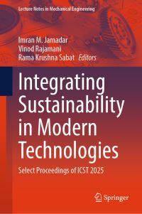 Book Cover for Integrating Sustainability in Modern Technologies by International Conference on Sustainable Technology