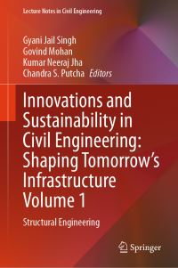 Book Cover for Innovations and Sustainability in Civil Engineering Volume 1 Structural Engineering by International Conference on Innovations and Sustainability in Civil Engineering Shaping Tomorrows Infrastructure