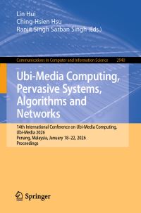 Book Cover for Ubi-Media Computing, Pervasive Systems, Algorithms and Networks by International Conference on UbiMedia Computing