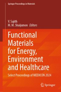 Book Cover for Functional Materials for Energy, Environment and Healthcare by V Sajith, M M Shaijumon