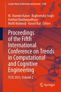 Book Cover for Proceedings of the Fifth International Conference on Trends in Computational and Cognitive Engineering Volume 2 by International Conference on Trends in Computational and Cognitive Engineering, Kanpur Pranveer Singh Institute of Technology