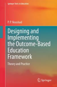 Book Cover for Designing and Implementing the Outcome-Based Education Framework by P P Noushad
