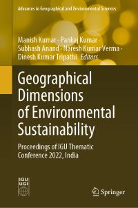 Book Cover for Geographical Dimensions of Environmental Sustainability by International Geographical Union, Central University of Haryana