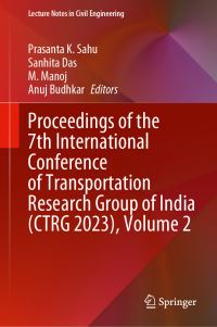 Book Cover for Proceedings of the 7th International Conference of Transportation Research Group of India Volume 2 by International Conference of Transportation Research Group of India