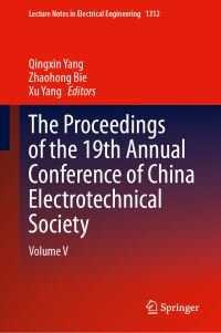 Book Cover for The Proceedings of the 19th Annual Conference of China Electrotechnical Society. Volume V by Zhongguo dian gong ji shu xue hui xue shu hui yi