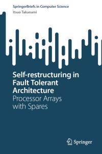 Book Cover for Self-Restructuring in Fault Tolerant Architecture by Itsuo Takanami