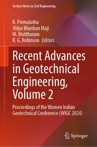 Book Cover for Recent Advances in Geotechnical Engineering, Volume 2 by K Premalatha, Vidya Bhushan Maji, M Muttharam, R G Robinson