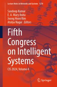 Book Cover for Fifth Congress on Intelligent Systems Volume 4 by Congress on Intelligent Systems, India Christ University Bangalore