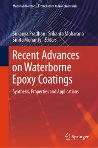 Book Cover for Recent Advances on Waterborne Epoxy Coatings by Sukanya Pradhan, Srikanta Moharana, Smita Mohanty